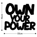 Decoratiune de perete, Own Your Power, Tanelorn, 53x46 cm, metal