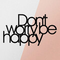 Decoratiune de perete, Dont Worry Be Happy, metal, 50 x 30 cm, negru