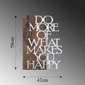 Decoratiune de perete, Do More Of What Makes You Happy, 50% lemn/50% metal, Dimensiune: 42 x 58 cm, Nuc / Argint