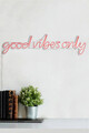 Decoratiune luminoasa LED, Good Vibes Only, Benzi flexibile de neon, DC 12 V, Roz