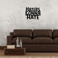 Decoratiune de perete, Haters Gonna Hate, Tanelorn, 51x42 cm, metal