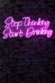 Decoratiune luminoasa LED, Stop Thinking Start Drinking, Benzi flexibile de neon, DC 12 V, Roz