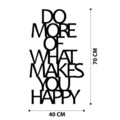 Decoratiune de perete, Do More Of What Makes You Happy Metal Decor, metal, 41 x 50 cm, negru