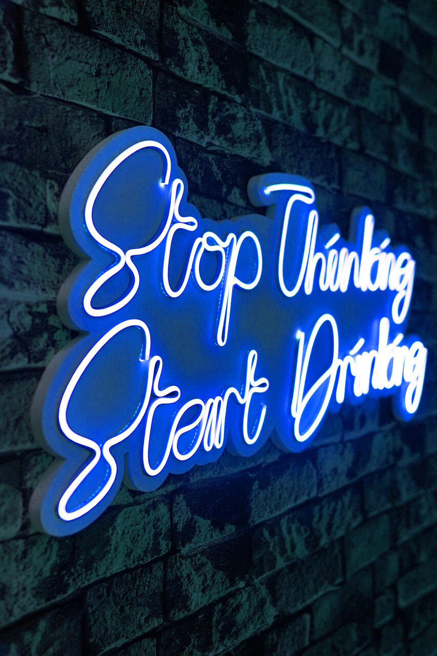 Decoratiune luminoasa LED, Stop Thinking Start Drinking, Benzi flexibile de neon, DC 12 V, Albastru