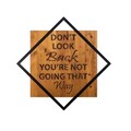 Decoratiune de perete, Don'T Look Back You'Re Not Going That Way, 50% lemn/50% metal, Dimensiune: 54 x 54 cm, Nuc / Negru