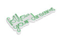 Decoratiune luminoasa LED, Follow Your Dreams, Benzi flexibile de neon, DC 12 V, Verde