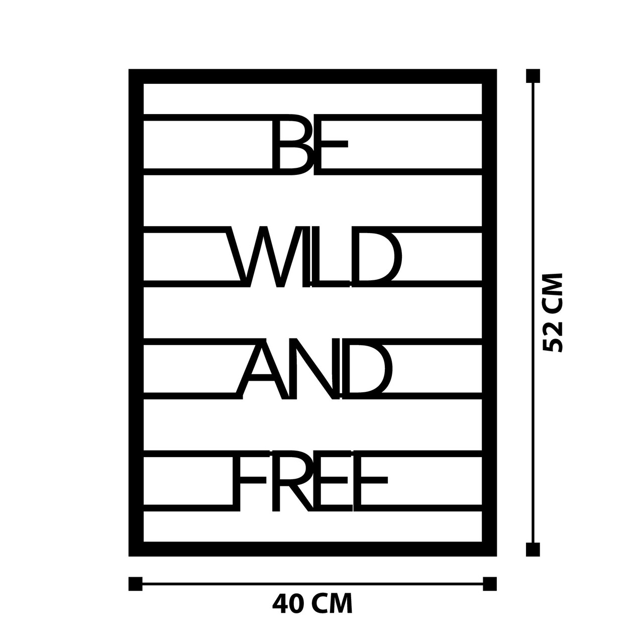 Decoratiune de perete, Be Wild And Free, metal, 40 x 52 cm, negru