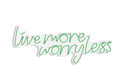 Decoratiune luminoasa LED, Live More Worry Less, Benzi flexibile de neon, DC 12 V, Verde