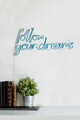 Decoratiune luminoasa LED, Follow Your Dreams, Benzi flexibile de neon, DC 12 V, Albastru