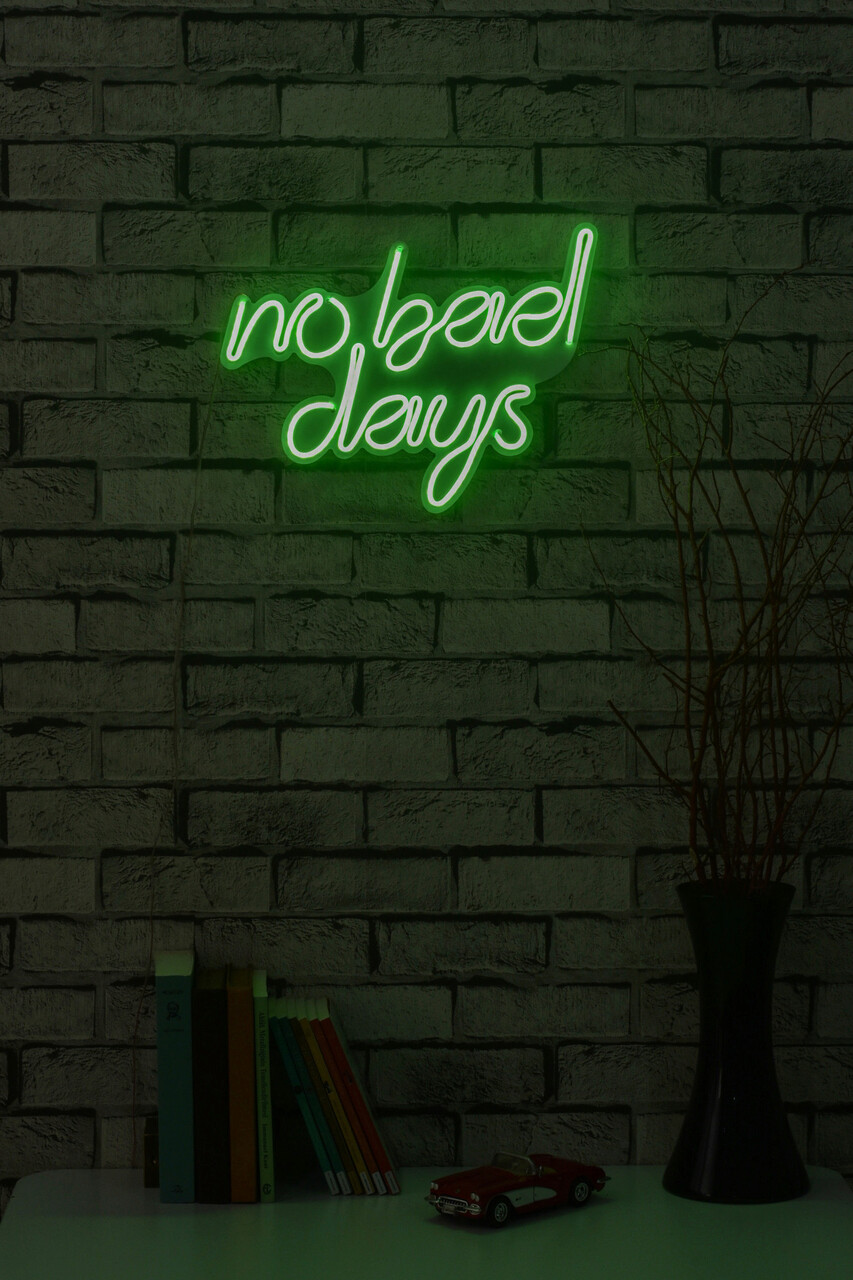 Decoratiune luminoasa LED, No Bad Days, Benzi flexibile de neon, DC 12 V, Verde - 1 | YEO