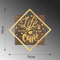 Decoratiune de perete, Life Begins After Coffee, 50% lemn/50% metal, Dimensiune: 54 x 54 cm, Nuc / Aur