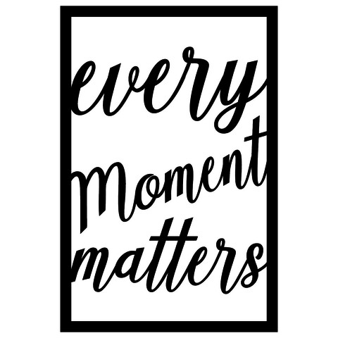 Decoratiune de perete, Every Moment Matters, Tanelorn, 40x60 cm, metal