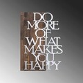 Decoratiune de perete, Do More Of What Makes You Happy, 50% lemn/50% metal, Dimensiune: 42 x 58 cm, Nuc / Argint