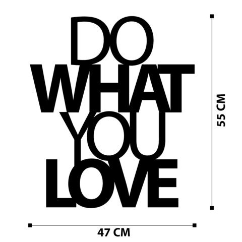 Decoratiune de perete, Do What You Love Metal Wall Decor, Metal, 70 x 39 cm, Negru