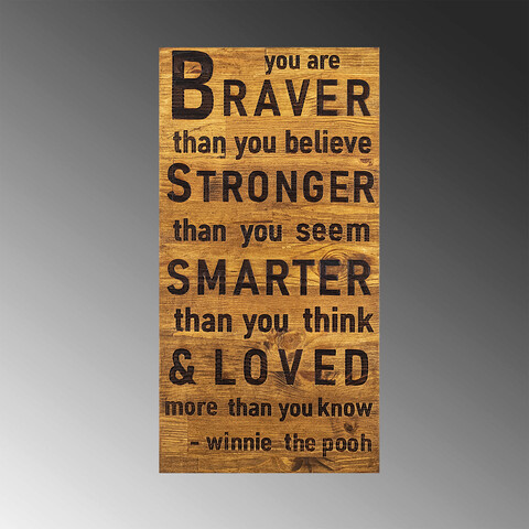 Decoratiune de perete, Braver Stronger Smarter Loved, Lemn, Dimensiune: 30 x 3 x 58 cm, Nuc / Negru