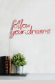 Decoratiune luminoasa LED, Follow Your Dreams, Benzi flexibile de neon, DC 12 V, Rosu