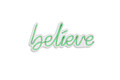 Decoratiune luminoasa LED, Believe, Benzi flexibile de neon, DC 12 V, Verde