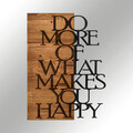 Decoratiune de perete, Do More Of What Makes You Happy, lemn/metal, 42 x 58 cm, negru/maro