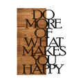 Decoratiune de perete, Do More Of What Makes You Happy, lemn/metal, 42 x 58 cm, negru/maro