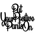 Decoratiune de perete, Positive Pants On, Tanelorn, 61x50 cm, metal