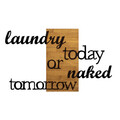 Decoratiune de perete, Laundry Today Or Naked Tomorrow, Metal/lemn, 99 x 3 x 58 cm, Nuc / Negru