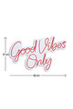 Decoratiune luminoasa LED, Good Vibes Only 2, Benzi flexibile de neon, DC 12 V, Rosu