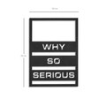 Decoratiune de perete, Why So Serious, Metal, 50 x 70 cm, Negru