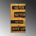 Decoratiune de perete, Never Give Up, Lemn, Dimensiune: 30 x 3 x 58 cm, Nuc / Negru